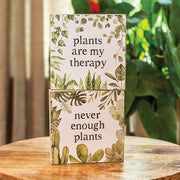 Plants Are My Therapy Box Sign  (2 Count Assortment)