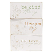 Dream - Believe - Be Kind Floral Block  (3 Count Assortment)