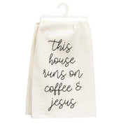This House Runs On Coffee & Jesus Dish Towel