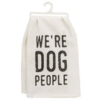 We're Dog People Dish Towel