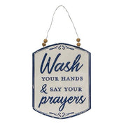 Wash Your Hands & Say Your Prayers Metal Hanging Sign