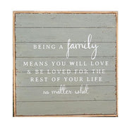 Being A Family Distressed Shiplap Sign