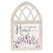 It's So Good To Be Home Lavender Wood Cathedral Sign