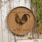 Life is Better On The Farm Chicken Wood Sign