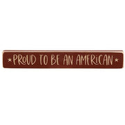 Proud to Be An American Engraved Block - 12"