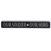 Our Soldier  Our Hero Engraved Block - 12"