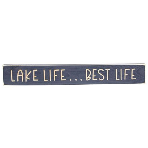 Lake Life...Best Life Engraved Sign - 24"