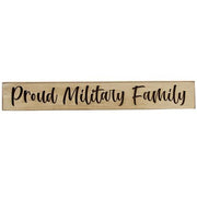 Proud Military Family Engraved Sign - 24"