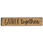Gather Together Engraved Block - 9"