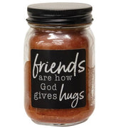 Friends Are How God Gives Hugs Buttered Maple Syrup Pint Jar Candle (Pack of 12)