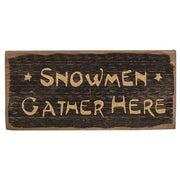 Snowmen Gather Here Distressed Barnwood Sign