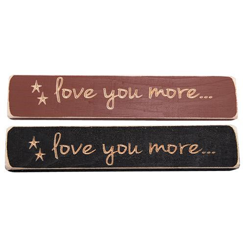 Love You More Engraved Block - 9"  (2 Count Assortment)